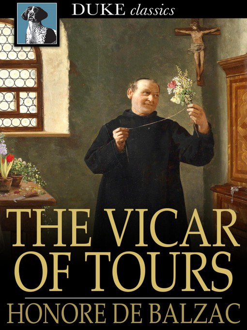 Title details for The Vicar of Tours by Honore de Balzac - Available